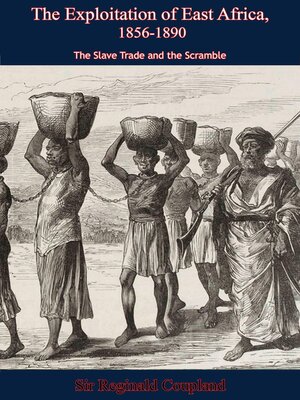 cover image of The Exploitation of East Africa, 1856-1890